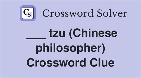 tzu chinese philosopher crossword|chinese philosopher ......tzu Crossword Clue 